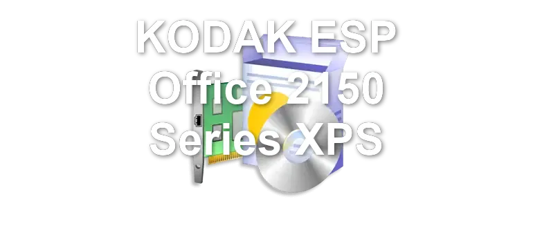 KODAK ESP Office 2150 Series XPS