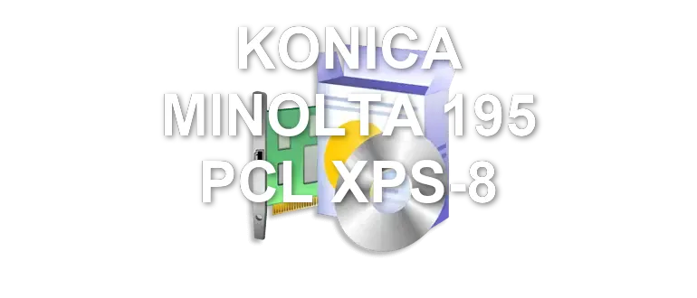 KONICA MINOLTA 195 PCL XPS-8
