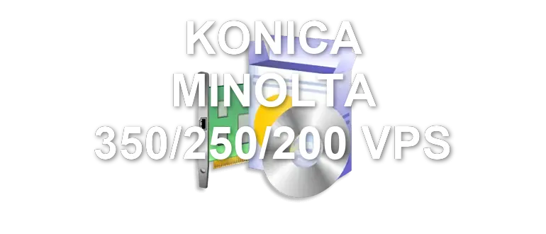 KONICA MINOLTA 350/250/200 VPS
