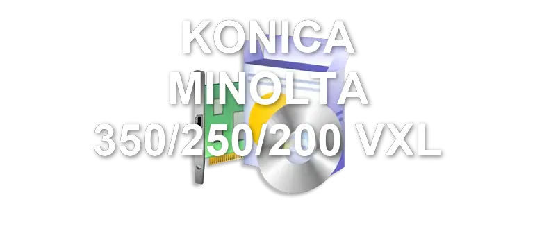 KONICA MINOLTA 350/250/200 VXL