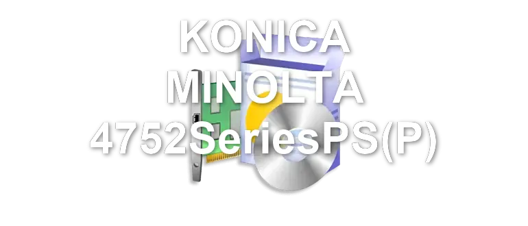 KONICA MINOLTA 4752SeriesPS(P)