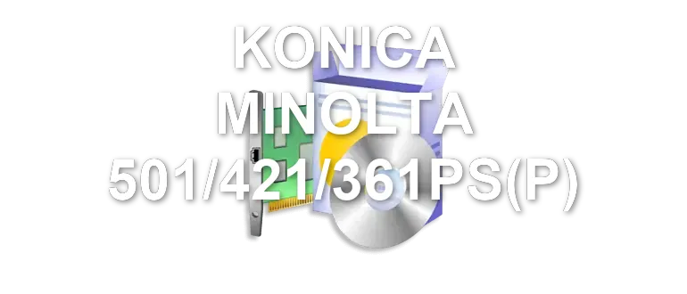 KONICA MINOLTA 501/421/361PS(P)
