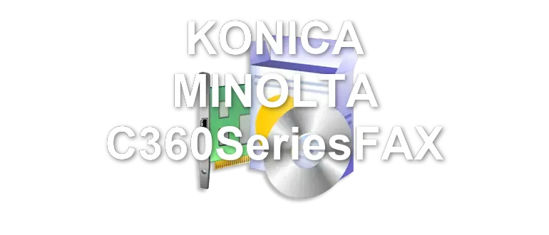 KONICA MINOLTA C360SeriesFAX
