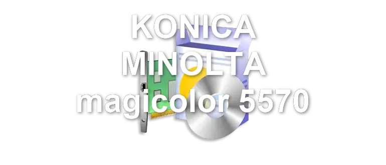 KONICA MINOLTA magicolor 5570
