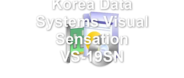 Korea Data Systems Visual Sensation VS-19SN