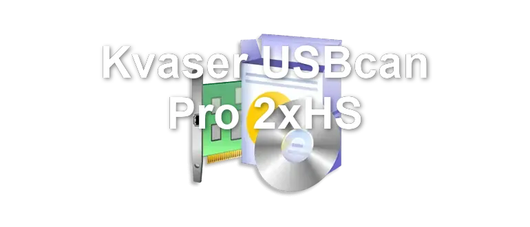Kvaser USBcan Pro 2xHS