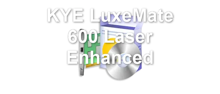 KYE LuxeMate 600 Laser Enhanced