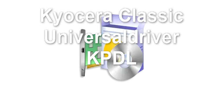 Kyocera Classic Universaldriver KPDL