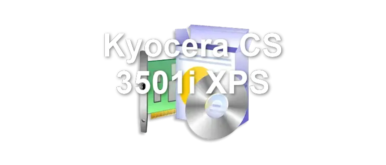 Kyocera CS 3501i XPS