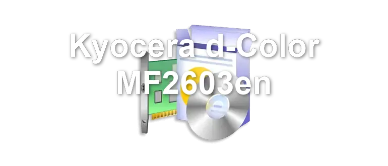 Kyocera d-Color MF2603en