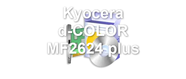 Kyocera d-COLOR MF2624 plus