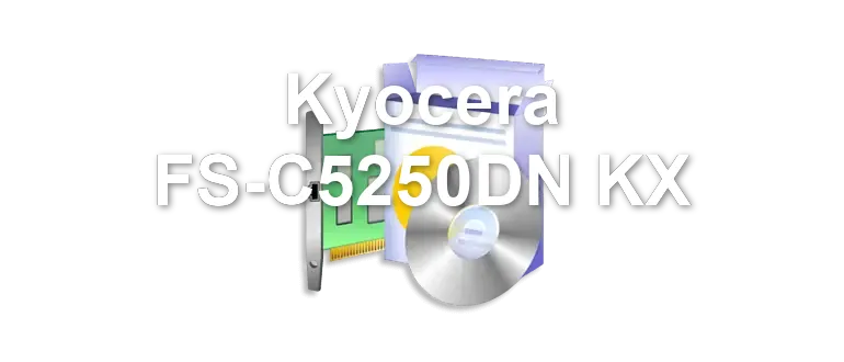 Kyocera FS-C5250DN KX