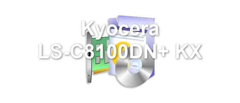 Kyocera LS-C8100DN+ KX