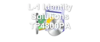 L-1 Identity Solutions TP4800PA