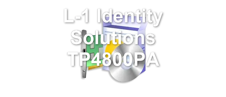 L-1 Identity Solutions TP4800PA