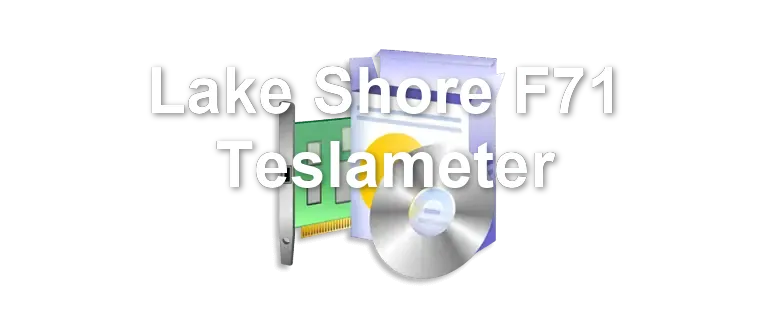 Lake Shore F71 Teslameter
