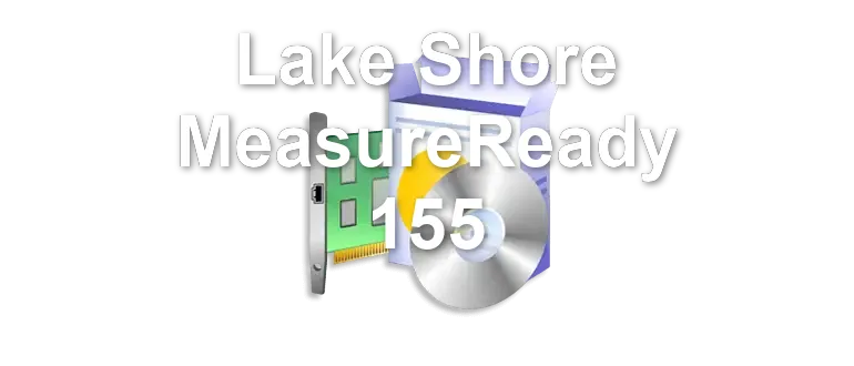 Lake Shore MeasureReady 155
