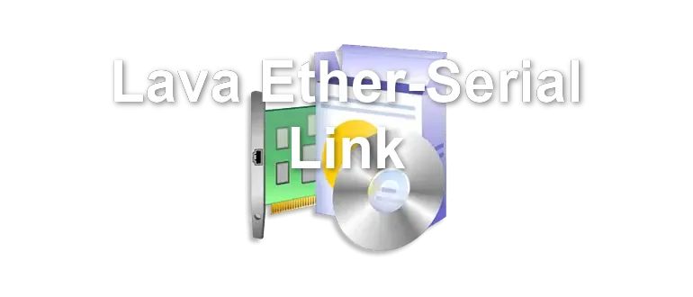 Lava Ether-Serial Link