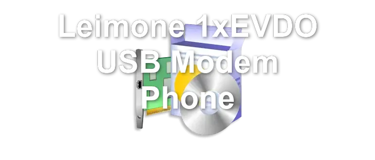 Leimone 1xEVDO USB Modem Phone