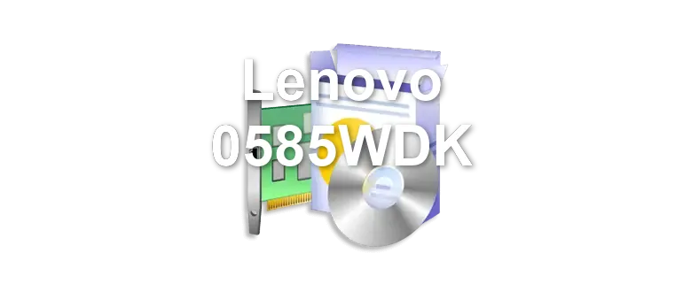 Lenovo 0585WDK