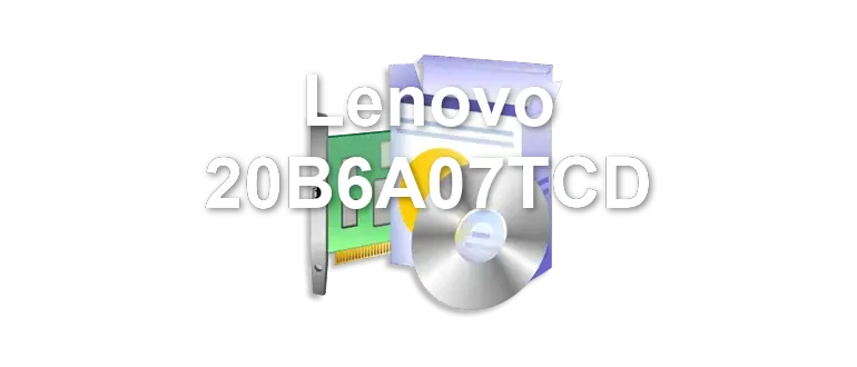 Lenovo 20B6A07TCD