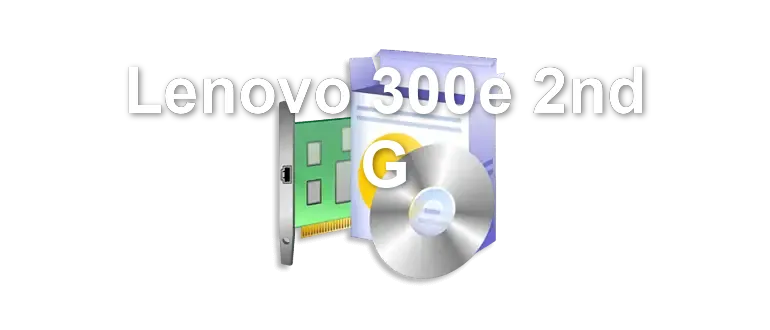 Lenovo 300e 2nd G