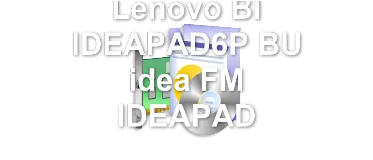 Lenovo BI IDEAPAD6P BU idea FM IDEAPAD