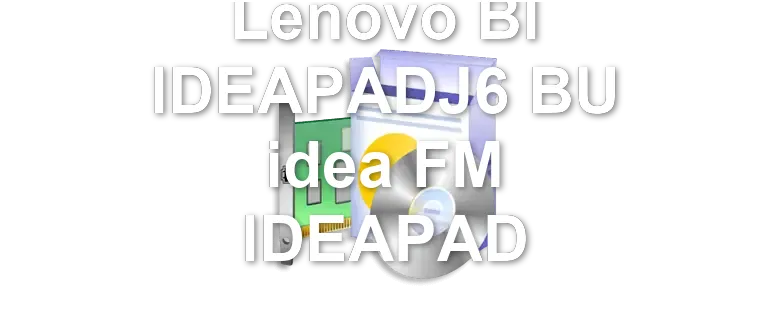Lenovo BI IDEAPADJ6 BU idea FM IDEAPAD