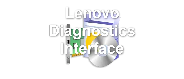 Lenovo Diagnostics Interface