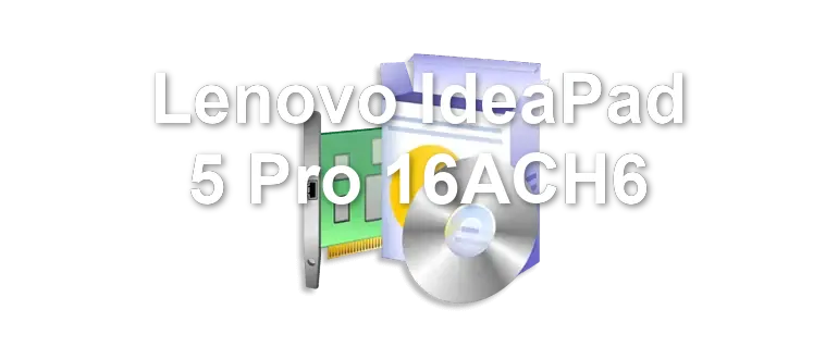 Lenovo IdeaPad 5 Pro 16ACH6