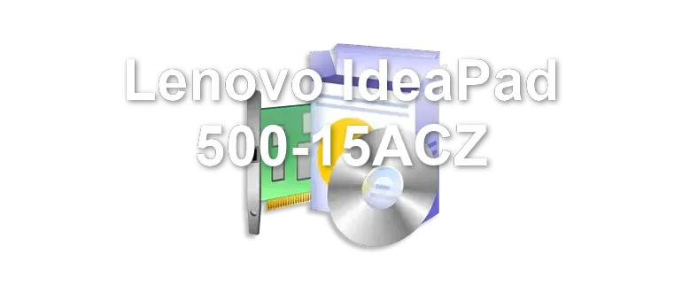 Lenovo IdeaPad 500-15ACZ