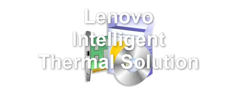 Lenovo Intelligent Thermal Solution