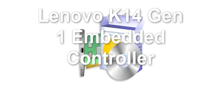 Lenovo K14 Gen 1 Embedded Controller