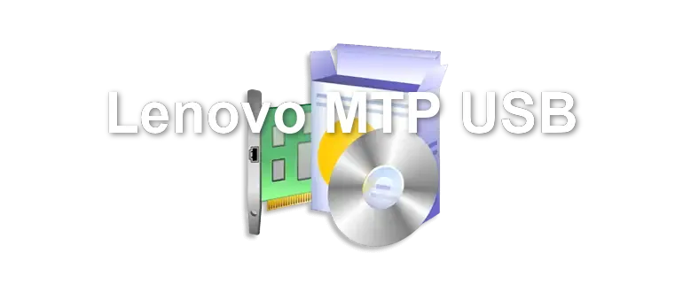 Lenovo MTP USB