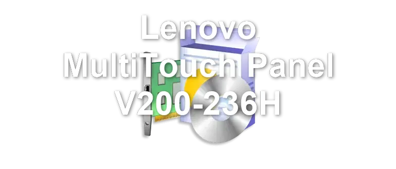 Lenovo MultiTouch Panel V200-236H