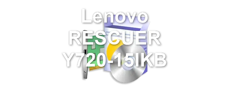 Lenovo RESCUER Y720-15IKB