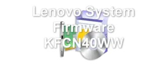 Lenovo System Firmware KFCN40WW