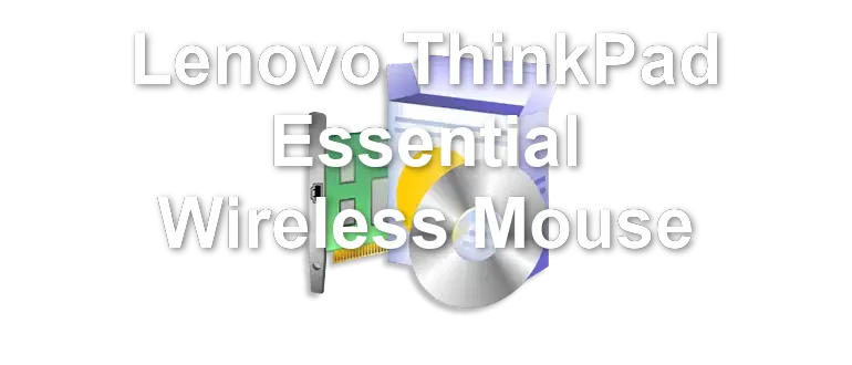 Lenovo ThinkPad Essential Wireless Mouse