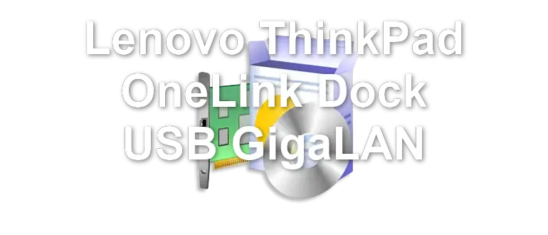 Lenovo ThinkPad OneLink Dock USB GigaLAN