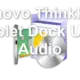 Lenovo ThinkPad Tablet Dock USB Audio