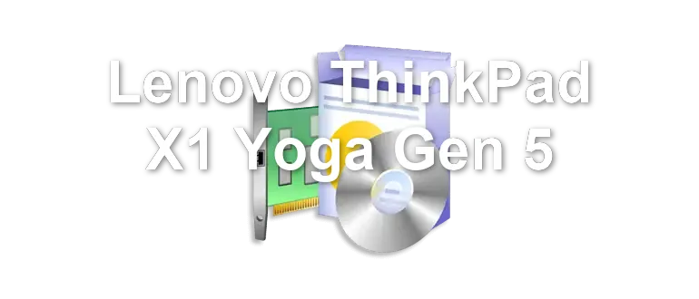 Lenovo ThinkPad X1 Yoga Gen 5