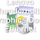 Lenovo Thunderbolt 3 Graphics Dock Ethernet