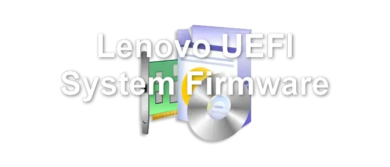Lenovo UEFI System Firmware