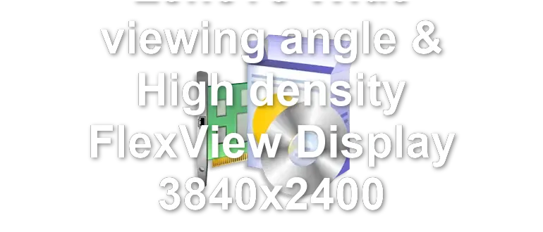 Lenovo Wide viewing angle & High density FlexView Display 3840x2400
