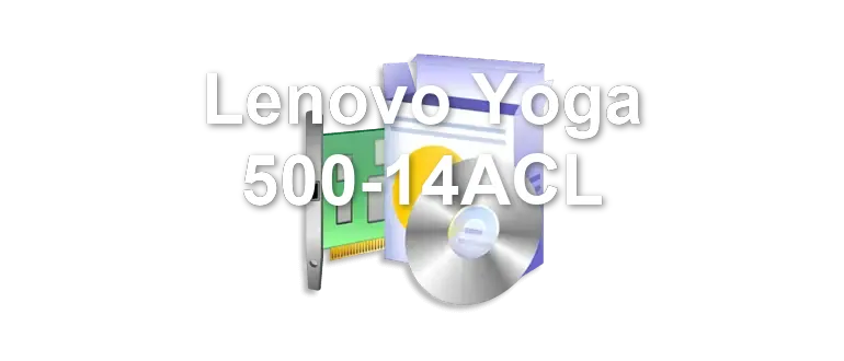 Lenovo Yoga 500-14ACL