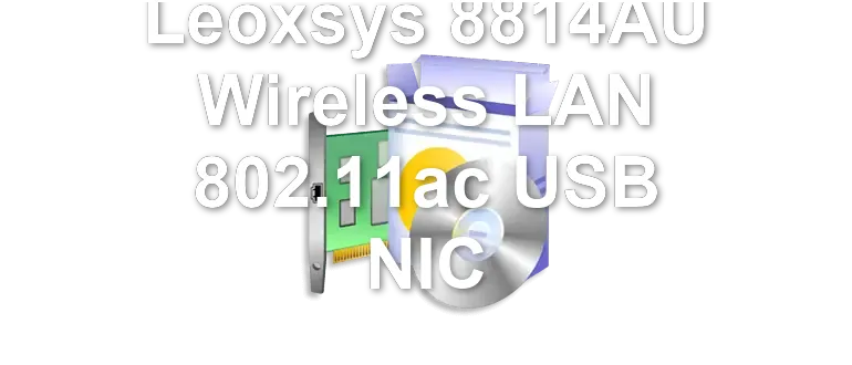 Leoxsys 8814AU Wireless LAN 802.11ac USB NIC