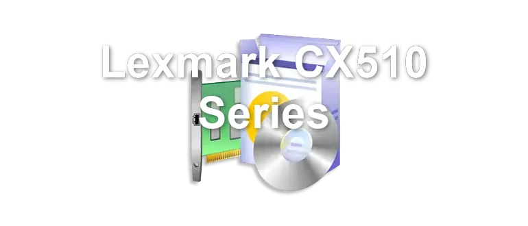 Lexmark CX510 Series