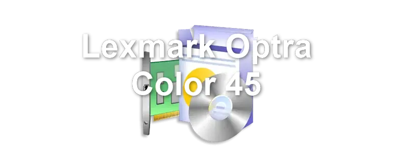 Lexmark Optra Color 45