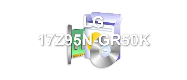 LG 17Z95N-GR50K
