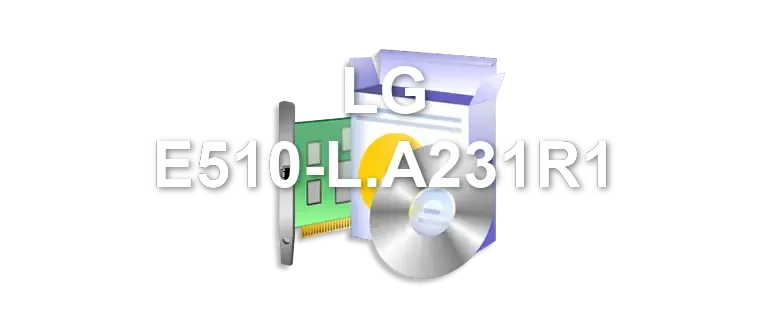 LG E510-L.A231R1